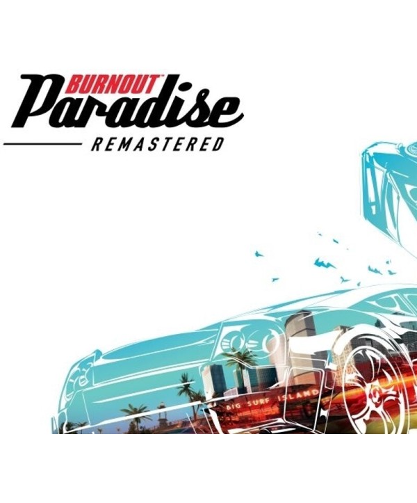 Burnout Paradise Remastered English Language Only Origin Key GLOBAL